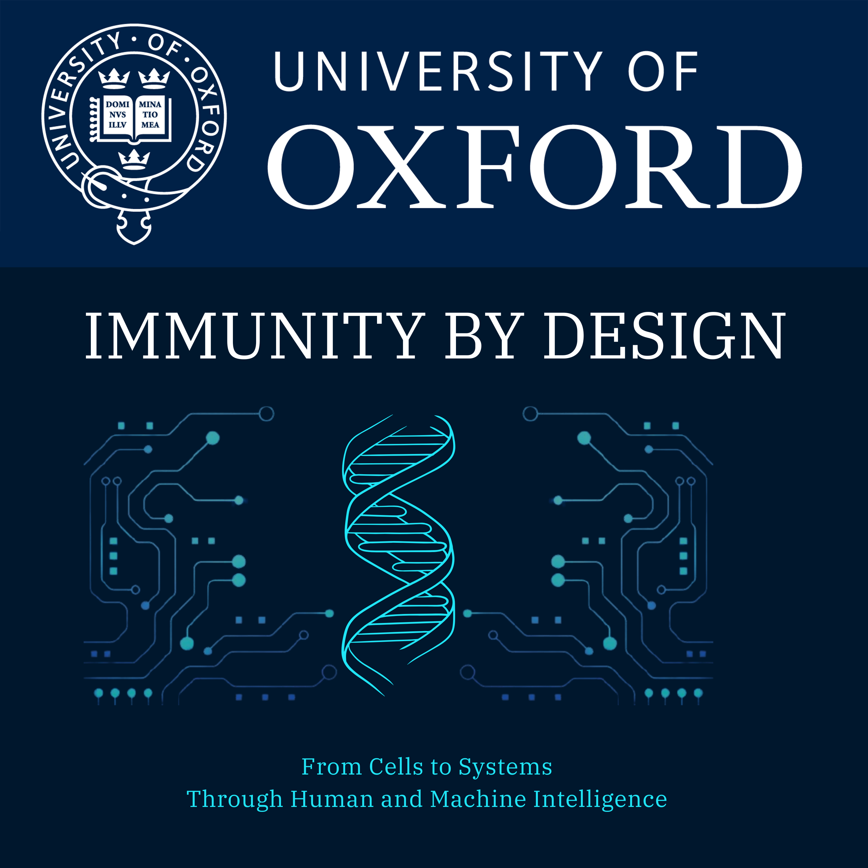 Thumbnail image with Oxford University branding with icons of a cell and machine networks, with the title "Immunity by Design - from Cells to Systems Through Human and Machine Intelligence