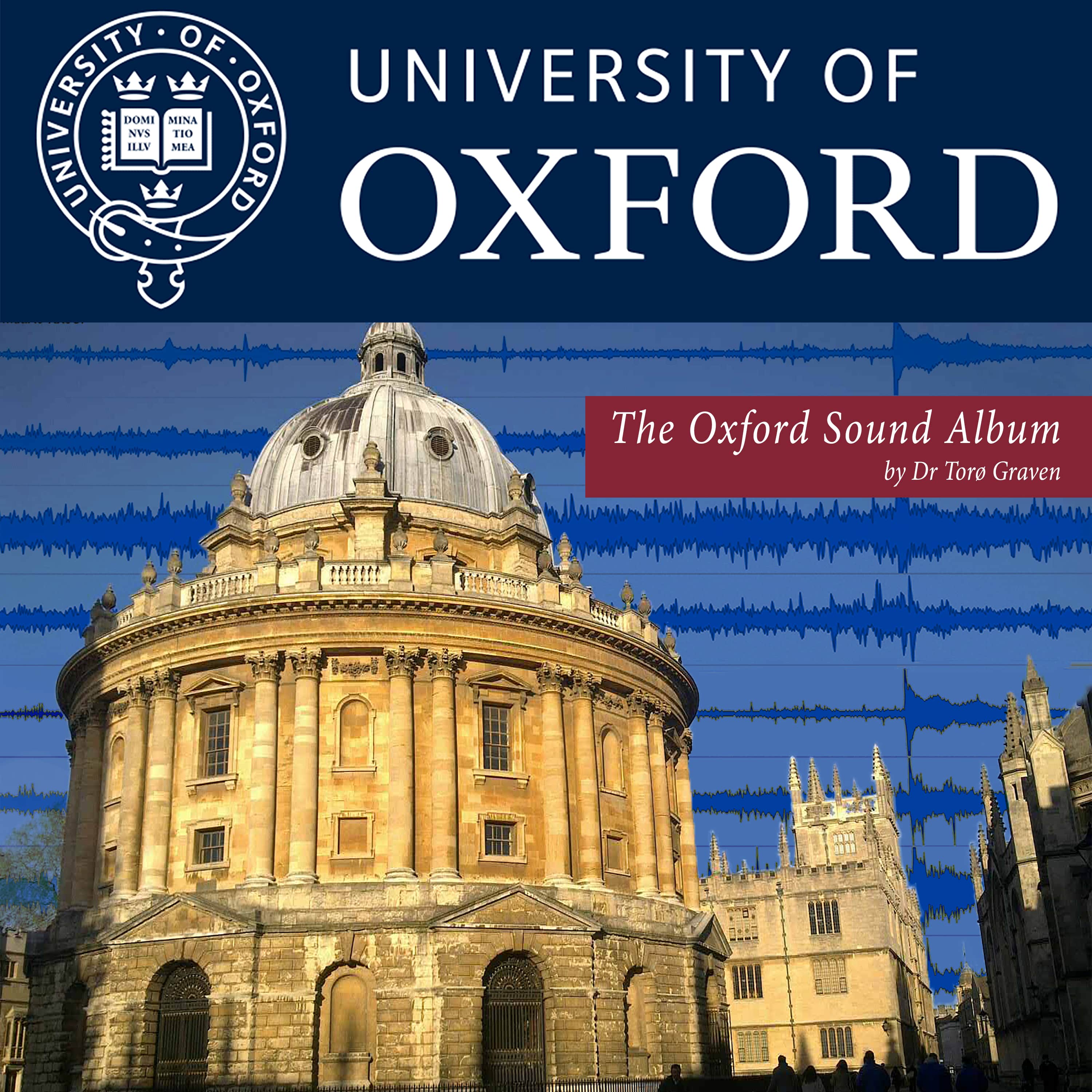 The Oxford Sound Album – produced by Dr Torø Graven