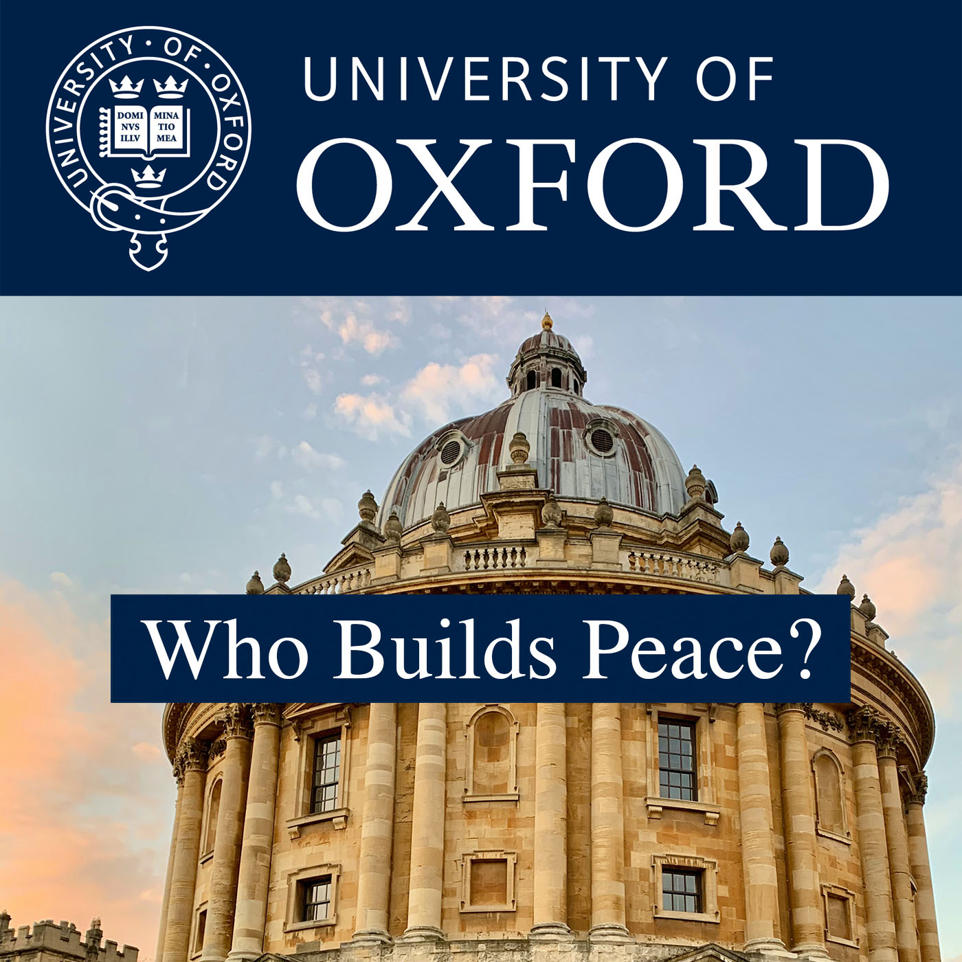 OxPeace Conference 2022: Who Builds Peace? 